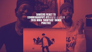 Dancers React to CHOREOGRAPHY BTS 방탄소년단 2019 MMA Dionysus Dance Practice [upl. by Shabbir]