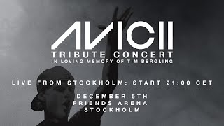 Avicii Tribute Concert In Loving Memory of Tim Bergling [upl. by Steinberg]