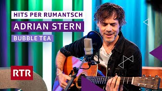 Adrian Stern cun Bubble Tea I Hits per Rumantsch I RTR Musica [upl. by Ahsenre]