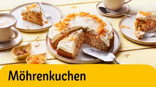 Möhrenkuchen  REWE Deine Küche [upl. by Cynera]