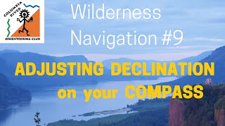 Wilderness Navigation 9  Adjusting Declination on your Compass [upl. by Base]