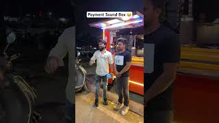 Payment sound box 🤣  oye indori [upl. by Jehoash719]