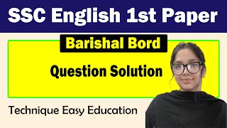 SSC English 1st paper I Barishal Board Question Solution [upl. by Didi76]