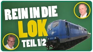 🚂 REIN IN DIE LOK TEIL 1 🚂  ELok von innen  Wir heißen Axel  Folge 24  Gespräche in der lok [upl. by Einned887]