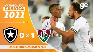 BOTAFOGO 0 X 1 FLUMINENSE  MELHORES MOMENTOS  SEMIFINAL CARIOCA 2022  geglobo [upl. by Edmonds]