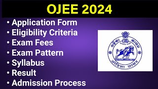 OJEE 2024  Eligibility Criteria Exam Date Application form Syllabus Counseling [upl. by Maidel]