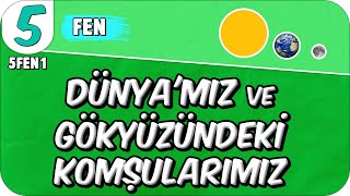 Dünyamız ve Gökyüzündeki Komşularımız 📗 5FEN1 2025 [upl. by Katzen37]