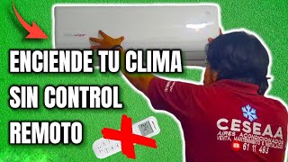 Apaga y Enciende Tu Clima Sin Control Remoto  CESEAA [upl. by Nwahsd]