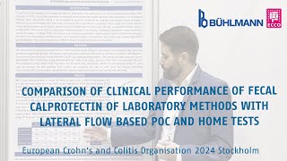 Comparison of the clinical performance of 4 fecal calprotectin BÜHLMANN assays [upl. by Seidule]