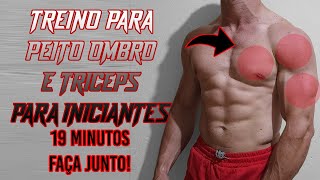 Treino para PEITOOMBROSTRÍCEPS  19 MIN  INICIANTES  FAÇA JUNTO [upl. by Anilys]