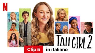 Tall Girl 2 Clip 5  Trailer in italiano  Netflix [upl. by Chet368]