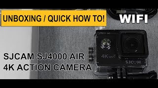 SJCAM SJ4000 AIR  Action Camera UNBOXING  QUICK HOW TO DO [upl. by Lleret]