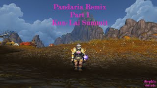 WoW Pandaria Remix  KunLai Summit Part 1 [upl. by Powe]