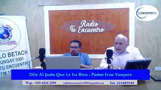 Dile Al Justo Que Le Ira Bien  Pastor Ivan Vasquez [upl. by Haididej]