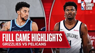 GRIZZLIES vs PELICANS  NBA SUMMER LEAGUE  FULL GAME HIGHLIGHTS [upl. by Ormsby]