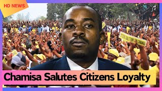 Chamisa Salutes Citizens Loyalty [upl. by Gilchrist]