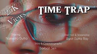 Time Trap 2024  টাইম ট্র্যাপ ২০২৪  Official Short Film [upl. by Rox]