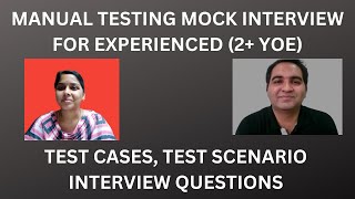 Manual Testing Interview Questions and Answers Manual Testing Mock Interview for Experienced [upl. by Gensler488]