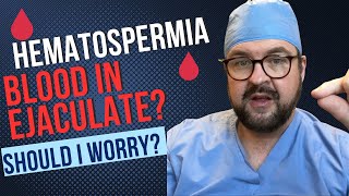 Hematospermia Blood in the Ejaculate Should I worry Dr Kent DeLay Urologist South Carolina [upl. by Heinrike9]