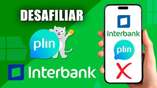 Como desafiliar Plin de Interbank  Paso a paso [upl. by Enitsahc]