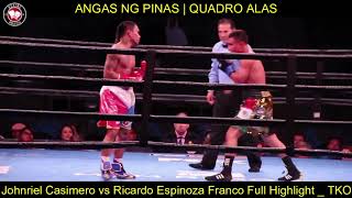 Johnriel Casimero vs Ricardo Espinoza Franco Full Highlight  KO [upl. by Strephon408]