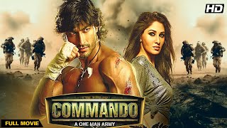 Commando  A One Man Army 2013  Hindi Movie  Vidyut Jamwal Jaideep Ahlawat Pooja Chopra [upl. by Silyhp860]