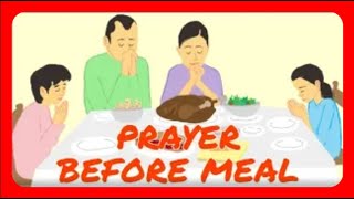 PRAYER BEFORE MEAL [upl. by Nelram524]