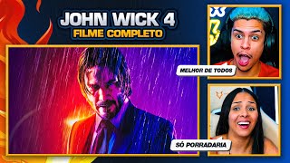 John Wick 4  FILME COMPLETO ✅ React em Casal 🔥 [upl. by Jona]