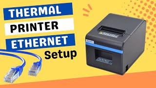 Setup Thermal POS Receipt Printer Using Ethernet with IP Address [upl. by Nahsad]