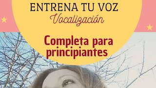 vocalización para principiantes [upl. by Hebe]