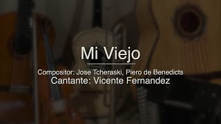 Mi Viejo  Puro Mariachi Karaoke  Vicente Fernandez [upl. by Tocci]