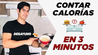 ¡APRENDE A CONTAR CALORÍAS EN 3 MINUTOS [upl. by Tavie]