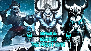 Skyrim AE  MODDED GAMEPLAY Karstaag the Frost King Boss Battle [upl. by Lissy653]