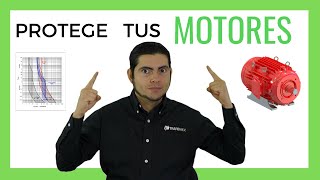 PROTECCIÓN de MOTORES ELÉCTRICOS ⚡Motor Trifásico 🔥 [upl. by Esoranna125]