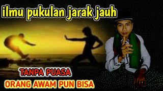 ilmu pukulan jarak jauh  tanpa puasa [upl. by Keldah514]