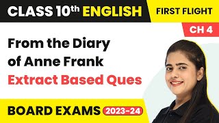 Extract Based Questions  From the Diary of Anne Frank  Class 10 English Literature 202223 [upl. by Zendah]