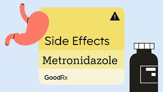 Metronidazole Side Effects 5 Tips to Help You Cope  GoodRx [upl. by Ednutey]