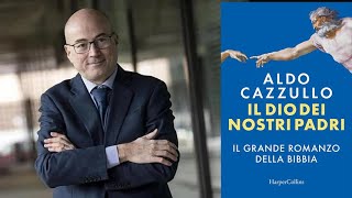 Il grande romanzo della Bibbiaquot Ieri e oggi a cura Aldo Cazzullo scrittore [upl. by Iclehc]