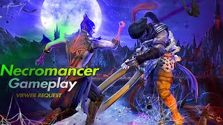 NECROMANCER GAMEPLAYVIEWER REQUESTMKX [upl. by Hackett]