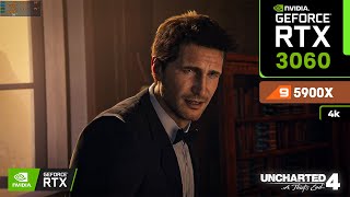 Uncharted 4 A Thiefs End RTX 3060 12 GB  Ryzen 9 5900X 4K Ultra DLSS On [upl. by Perkoff]