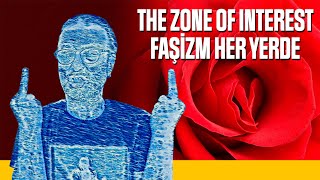 FAŞİZM HER YERDE The Zone of Interest  Böyle Buyurdu Kültür  Prof Nevzat Kaya B29 [upl. by Eneluj]