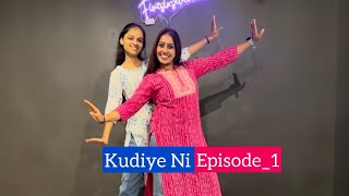 Kudiye Ni  Wedding Choreography  Harshita Taparia Season 2024Episode 1 [upl. by Owades]