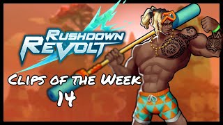 Rushdown Revolt Clips of the Week 14 [upl. by Muldon442]