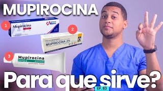 MUPIROCINA PARA QUE SIRVE  3 COSAS [upl. by Arreis]