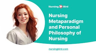 Nursing Metaparadigm and Personal Philosophy of Nursing  Essay Example [upl. by Erialc402]