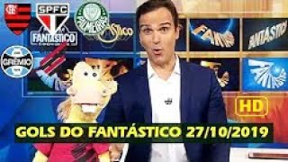 Gols do Fantástico 27102019  Cavalinhos do Fantástico  Gols do Brasileirão 2019 HD [upl. by Alleynad430]