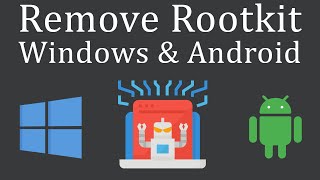 How to Remove Rootkit Infection Windows amp Android [upl. by Bern392]