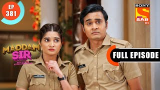 Karishma And Santosh Disguise To Solve A Case  Maddam Sir  Ep 381  Full Episode  25 Dec 2021 [upl. by Cowan363]