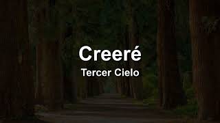 tercer cielo  creere 🖤  𝕤𝕝𝕠𝕨𝕖𝕕  𝕣𝕖𝕧𝕖𝕣𝕓 [upl. by Ennahteb726]