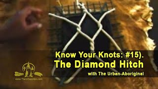 Know Your Knots 15 Diamond Hitch [upl. by Reginauld186]